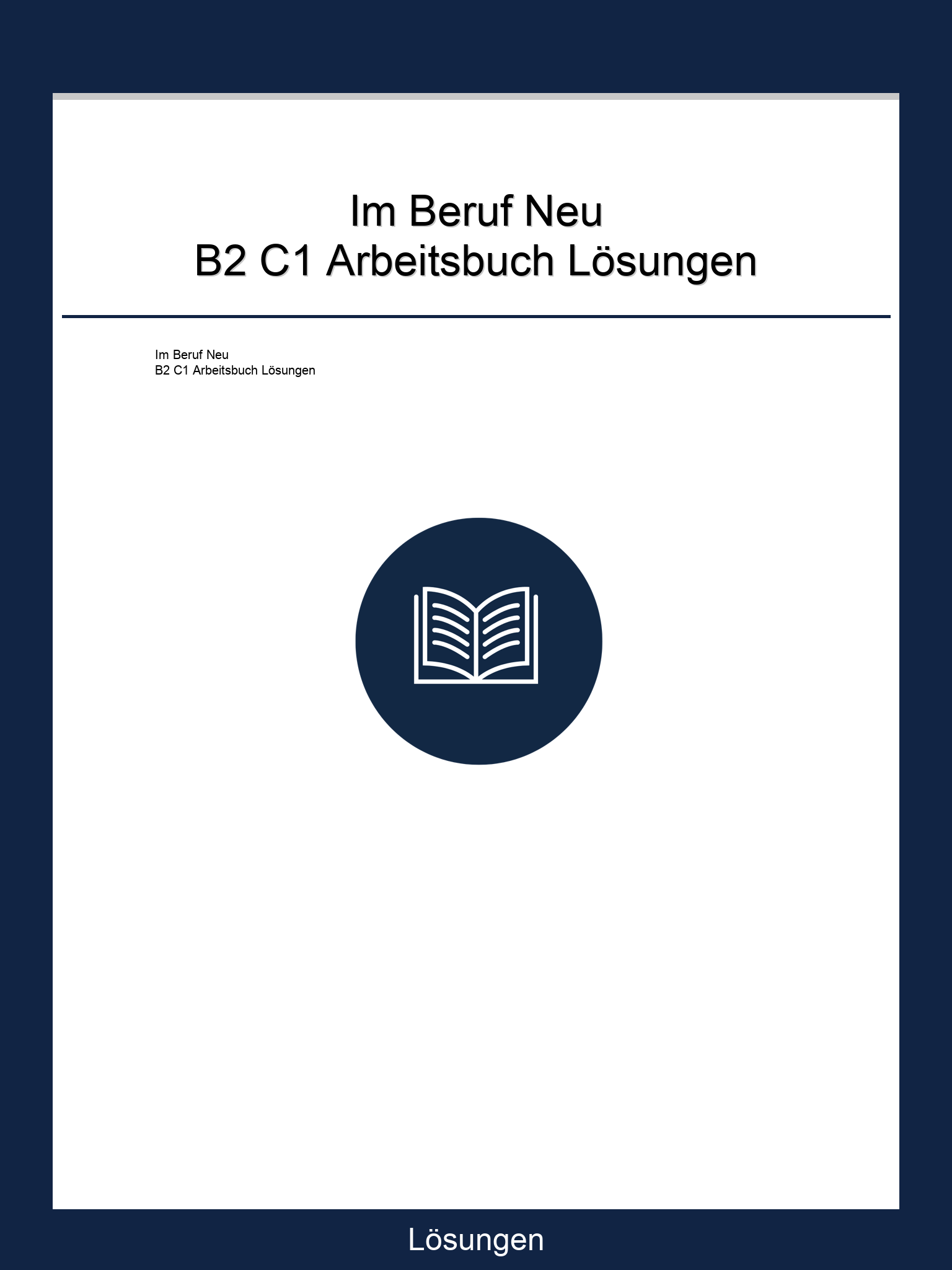 Im Beruf Neu B2 C1 Arbeitsbuch Lösungen