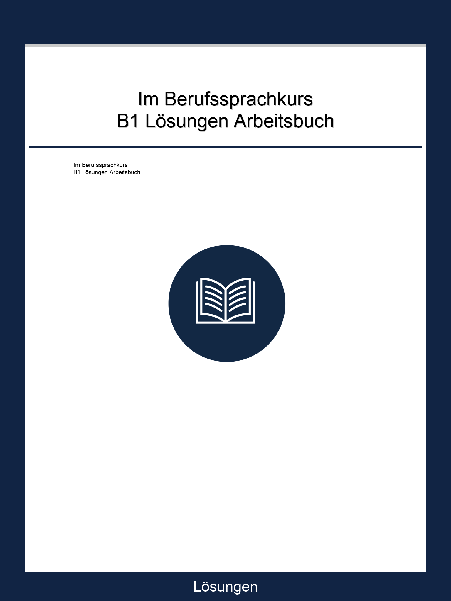 Im Berufssprachkurs B1 Lösungen Arbeitsbuch