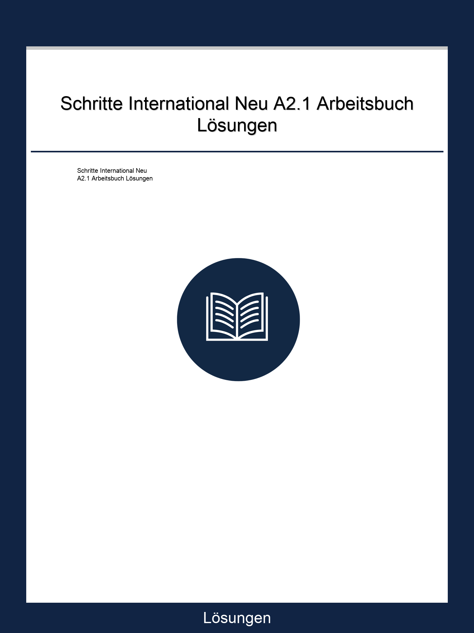 Schritte International Neu A2.1 Arbeitsbuch Lösungen