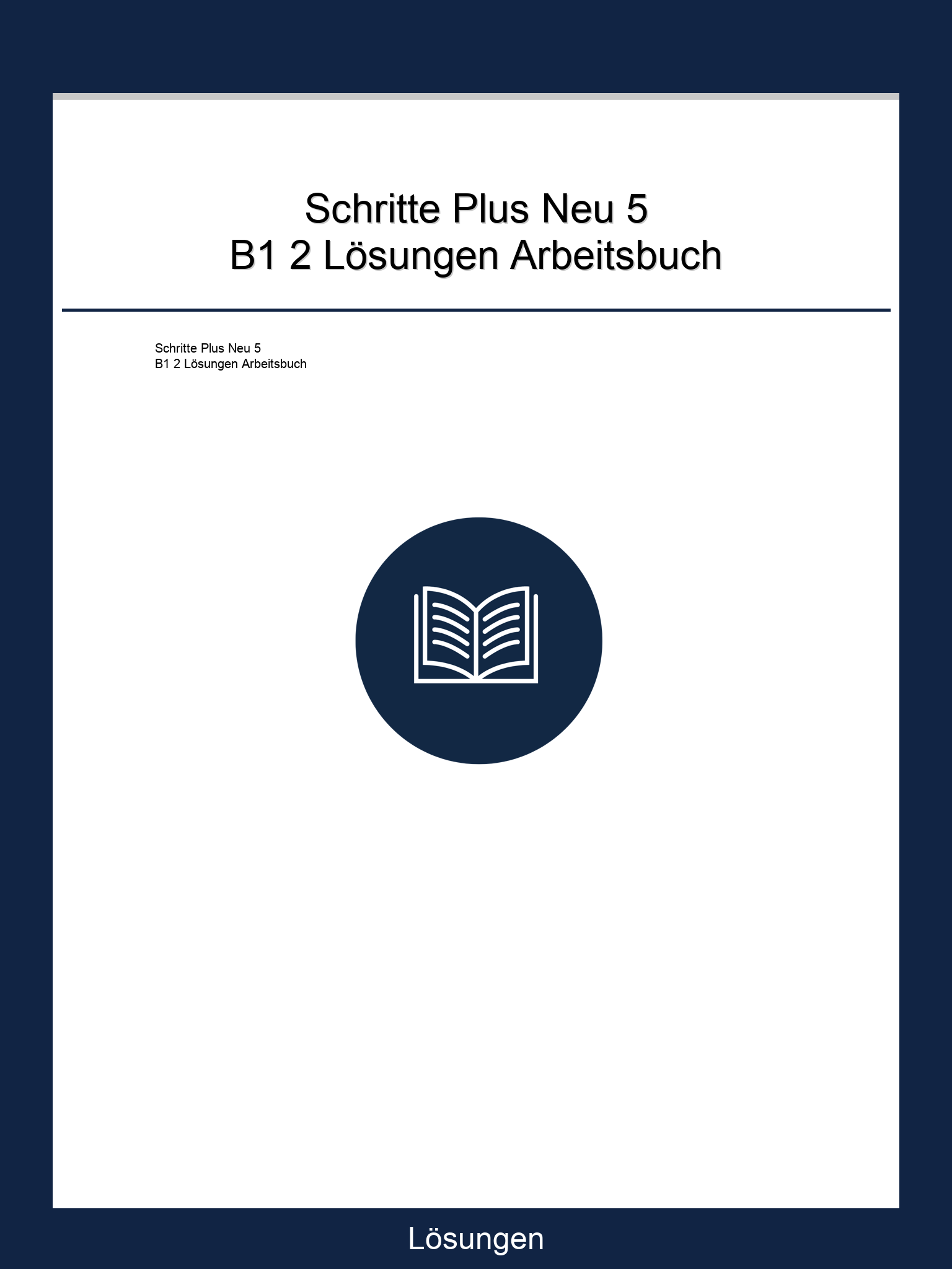 Schritte Plus B1.1 Beschrieb Schritte Plus Neu 5 B1 2 Lösungen Arbeitsbuch